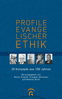 Profile evangelischer Ethik -  - E-Book