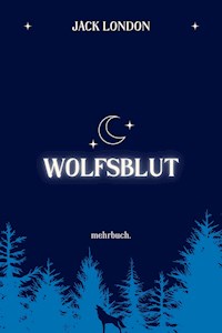 Wolfsblut - Jack  London - E-Book