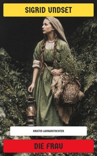 Die Frau - Sigrid Undset - E-Book