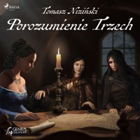 Porozumienie Trzech - Tomasz Niziński - Hörbuch