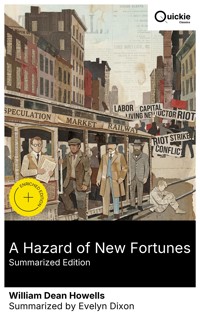 A Hazard of New Fortunes (Summarized Edition) - William Dean Howells - E-Book