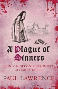 A Plague of Sinners - Paul Lawrence - E-Book