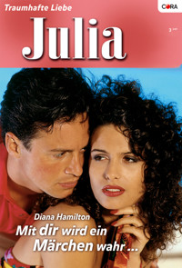 Mit dir wird eine Märchen wahr… - Diana Hamilton - E-Book