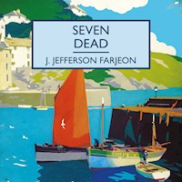 Seven Dead - J. Jefferson Farjeon - Hörbuch