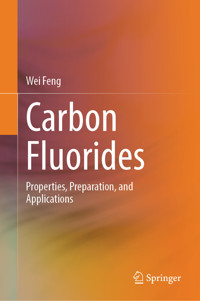 Carbon Fluorides - Wei Feng - E-Book
