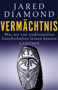 Vermächtnis - Jared Diamond - E-Book