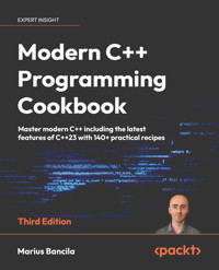Modern C++ Programming Cookbook - Marius Bancila - E-Book