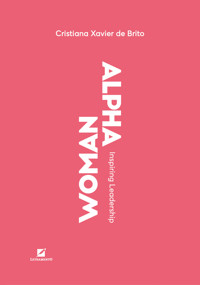 Alpha Woman - Cristiana Xavier de Brito - E-Book