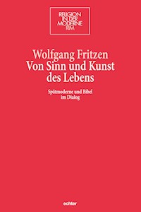 Von Sinn und Kunst des Lebens - Wolfgang Fritzen - E-Book