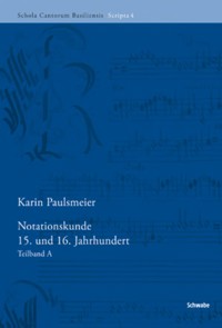 Notationskunde 15. und 16. Jahrhundert - Karin Paulsmeier - E-Book