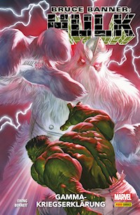 Bruce Banner: Hulk 6 - Gamma-Kriegserklärung - Ewing Al - E-Book