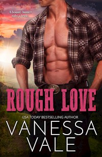 Rough Love - Vanessa Vale - E-Book