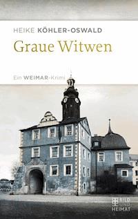 Graue Witwen - Heike Köhler-Oswald - E-Book