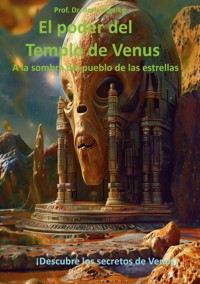 El poder del Templo de Venus - Boris Bigalke - E-Book