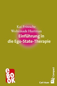 Einführung in die Ego-State-Therapie - Kai Fritzsche - E-Book