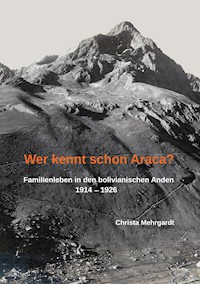 Wer kennt schon Araca? - Christa Mehrgardt - E-Book