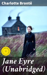 Jane Eyre (Unabridged) - Charlotte Bronte - E-Book