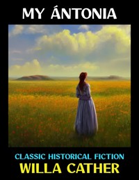 My Ántonia - Willa Cather - E-Book