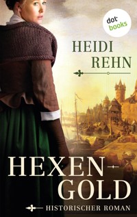 Hexengold - Heidi Rehn - E-Book