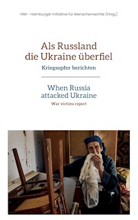 Als Russland die Ukraine überfiel -  - E-Book