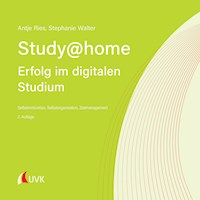 Study at home - Erfolg im digitalen Studium - Antje Ries - E-Book