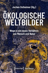 Ökologische Weltbilder -  - E-Book