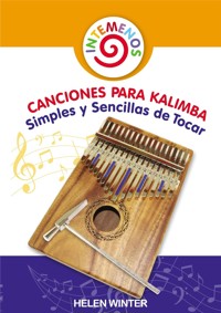 Canciones para Kalimba Simples y Sencillas de Tocar - Helen Winter - E-Book