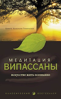 Медитация випассаны - Бханте Хенепола Гунаратана - E-Book