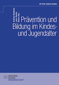 Prävention und Bildung im Kindes- und Jugendalter -  - E-Book