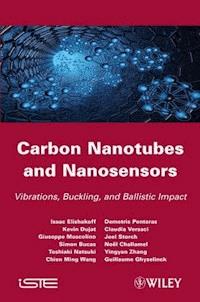 Carbon Nanotubes and Nanosensors - Isaac Elishakoff - E-Book