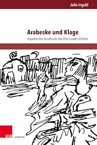 Arabeske und Klage - Julia Ingold - E-Book