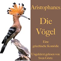 Aristophanes: Die Vögel - - Aristophanes - Hörbuch
