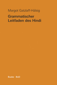 Grammatischer Leitfaden des Hindi - Margot Gatzlaff-Hälsig - E-Book