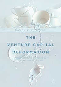 The Venture Capital Deformation - Darek Klonowski - E-Book