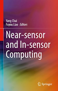 Near-sensor and In-sensor Computing -  - E-Book