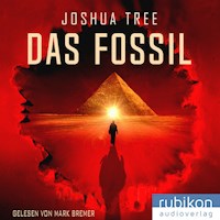 Das Fossil - Joshua Tree - Hörbuch