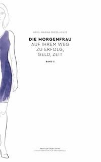 Die Morgenfrau Band 2 -  - E-Book
