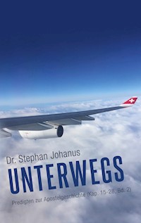 Unterwegs - Stephan Johanus - E-Book