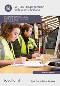 Optimización de la cadena logística. COML0210 - María José Sorlózano González - E-Book