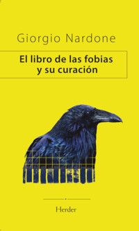 El libro de las fobias y su curación - Giorgio Nardone - E-Book
