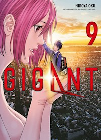Gigant, Band 9 - Hiroya Oku - E-Book