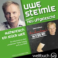 Uwe Steimle: Authentisch – Ein Stück weit - Uwe Steimle - Hörbuch