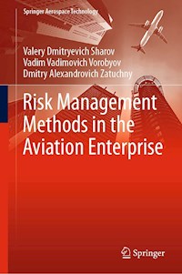 Risk Management Methods in the Aviation Enterprise - Valery Dmitryevich Sharov - E-Book