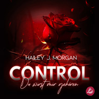 CONTROL - Hailey J. Morgan - Hörbuch