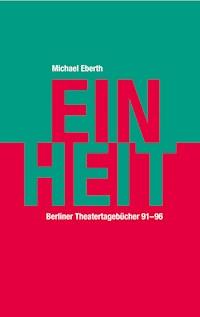 Einheit - Michael Eberth - E-Book