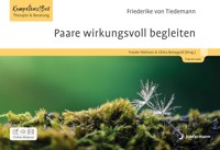 Paare wirkungsvoll begleiten - Friederike von Tiedemann - E-Book