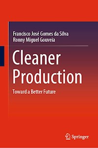 Cleaner Production - Francisco José Gomes da Silva - E-Book