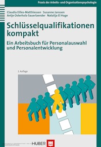 Schlüsselqualifikationen kompakt - Claudia Eilles-Matthiessen - E-Book