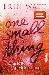 One Small Thing – Eine fast perfekte Liebe - Erin Watt - E-Book