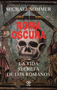 Roma oscura - Michael Sommer - E-Book